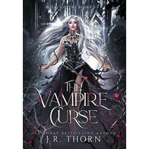 The Vampire Curse: Royal Covens Books 1-3, Hardcover - J. R. Thorn imagine