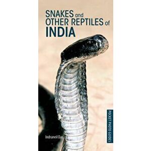 Snakes and Other Reptiles of India, Paperback - Indraneil Das imagine