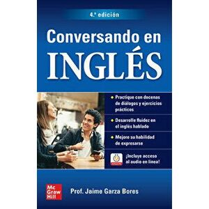 Conversando En Inglés, Cuarta Edición, Paperback - Jaime Garza Bores imagine