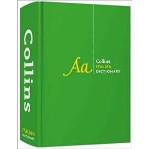 Italian Dictionary Complete and Unabridged. For Advanced Learners and Professionals, Hardback - Collins Dictionaries imagine