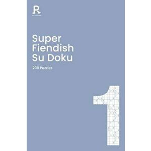 Super Fiendish Su Doku Book 1. a fiendish sudoku book for adults containing 200 puzzles, Paperback - *** imagine