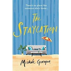 Staycation, Paperback - Michele Gorman imagine