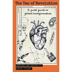 Tao of Revolution, Paperback - Chris Taylor imagine