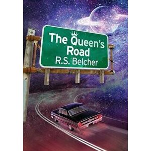 The Queen's Road, Hardcover - R. S. Belcher imagine
