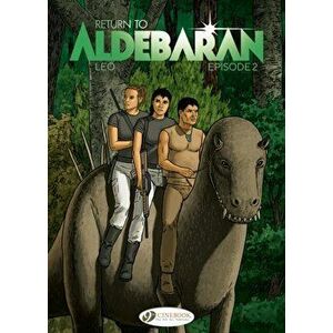 Return To Aldebaran Vol. 2, Paperback - Leo Leo imagine