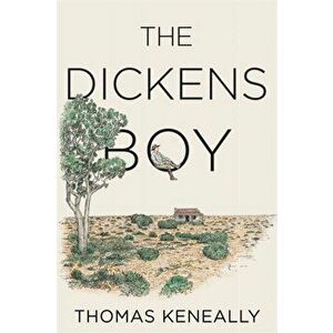 Dickens Boy, Hardback - Thomas Keneally imagine