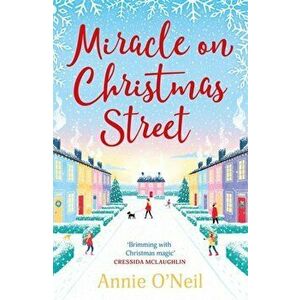 Miracle on Christmas Street. The most heartwarming festive read of 2020!, Paperback - Annie O'Neil imagine