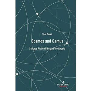 Cosmos and Camus, Hardcover - Shai Tubali imagine