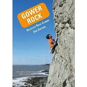 Gower Rock. Selected Rock Climbs, Paperback - Matt Woodfield imagine