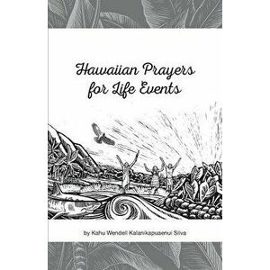 Hawaiian Prayers for Life Events, Paperback - Ruth Moen imagine