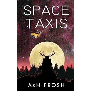 Space Taxis, Paperback - Adam Frosh imagine