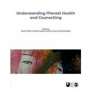 Understanding Mental Health and Counselling, Paperback - *** imagine