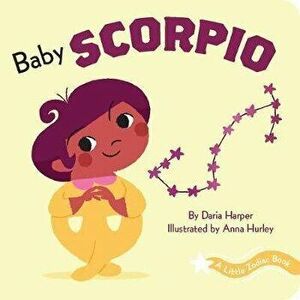Little Zodiac Book: Baby Scorpio, Board book - Daria Harper imagine