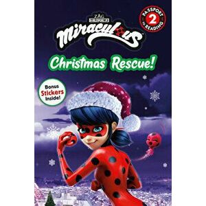 Miraculous: Christmas Rescue!, Paperback - Elle Stephens imagine