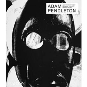 Adam Pendleton, Paperback - Alec Mapes-Frances imagine
