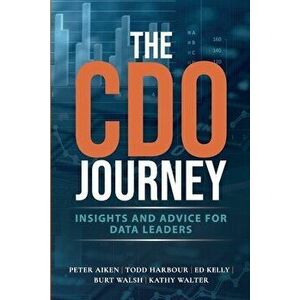 The CDO Journey, Paperback - Peter Aiken imagine