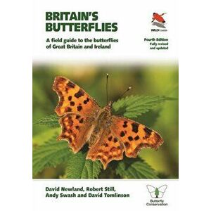 Britain's Butterflies. A Field Guide to the Butterflies of Great Britain and Ireland - Fully Revised and Updated Fourth Edition, Paperback - David Tom imagine