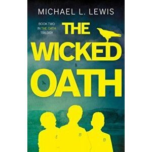 Wicked Oath, Paperback - Michael L. Lewis imagine