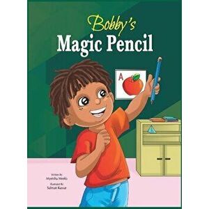 Bobby's Magic Pencil, Hardcover - Myeisha Meeks imagine