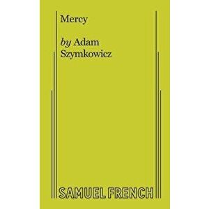 Mercy, Paperback - Adam Szymkowicz imagine
