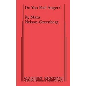 Do You Feel Anger?, Paperback - Mara Nelson-Greenberg imagine