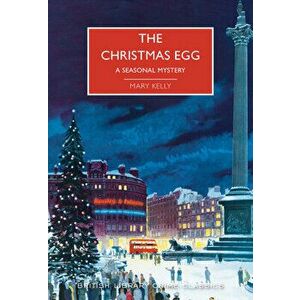 The Christmas Egg, Paperback - Mary Kelly imagine