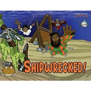 Shipwrecked!: The adventures of Paul the Apostle, Paperback - Bible Pathway Adventures imagine