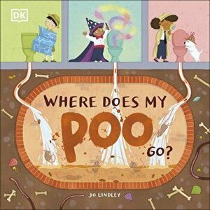 Where Does My Poo Go? - Jo Lindley imagine