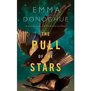 Pull of the Stars, Hardback - Emma Donoghue imagine