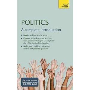 Politics. A complete introduction, Paperback - Peter Joyce imagine
