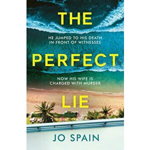 The Perfect Lie - Jo Spain imagine