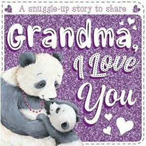 Grandma, I Love You, Board book - *** imagine