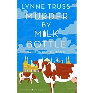Murder by Milk Bottle, Hardback - Lynne Truss imagine