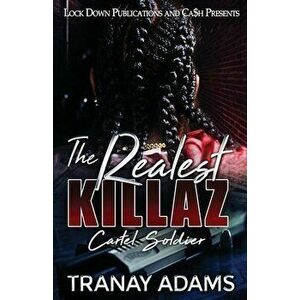 The Realest Killaz, Paperback - Tranay Adams imagine