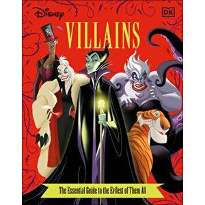 Disney Villains the Essential Guide, New Edition, Hardcover - Glenn Dakin imagine