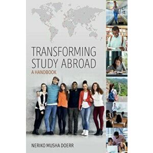 Transforming Study Abroad. A Handbook, Paperback - Neriko Musha Doerr imagine