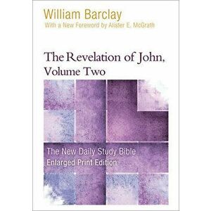 The Revelation of John, Volume 2, Paperback - William Barclay imagine