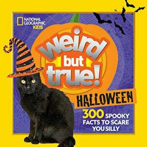 Weird But True Halloween: 300 Spooky Facts to Scare You Silly, Paperback - Julie Beer imagine