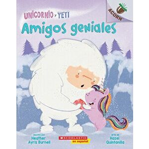 Un Libro de la Serie Acorn: Amigos Geniales (Friends Rock), Volume 3, Paperback - Heather Ayris Burnell imagine