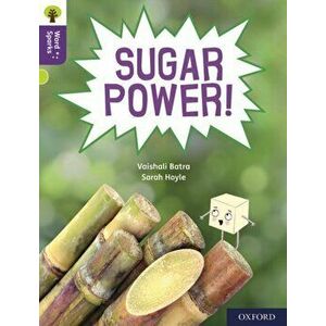 Oxford Reading Tree Word Sparks: Level 11: Sugar Power!, Paperback - Vaishali Batra imagine