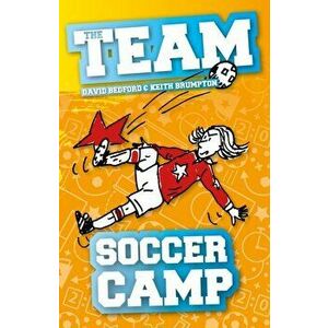 Soccer Camp, Paperback - David Bedford imagine