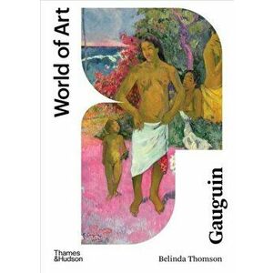 Gauguin (World of Art), Paperback - Belinda Thomson imagine