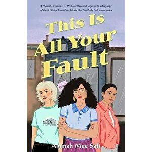 This Is All Your Fault, Hardcover - Aminah Mae Safi imagine