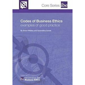 Codes of Business Ethics. Examples of Good Practice, Paperback - Simon Webley imagine