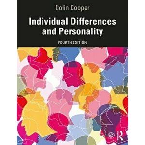 Individual Differences and Personality, Paperback - Colin Cooper imagine