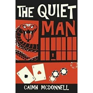 The Quiet Man, Paperback - Caimh McDonnell imagine