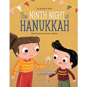 The Ninth Night of Hanukkah, Hardcover - Erica S. Perl imagine