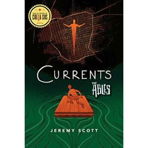 Currents: The Ables Book 3, Hardcover - Jeremy Scott imagine