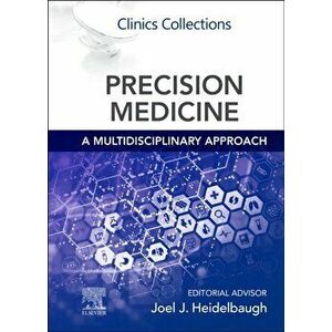 Precision Medicine: A Multidisciplinary Approach. Clinics Collections, Paperback - *** imagine