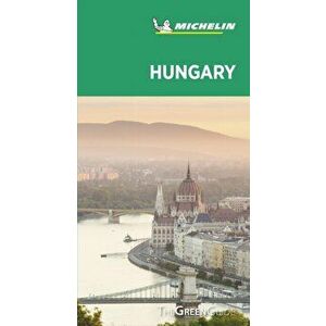 Hungary - Michelin Green Guide. The Green Guide, Paperback - *** imagine